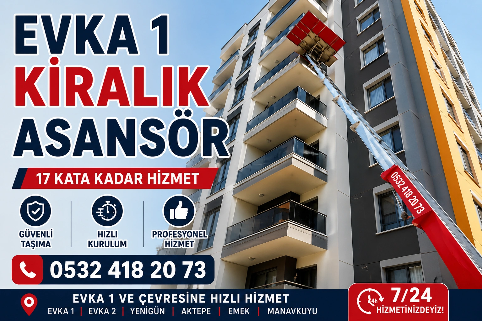 Evka 1 kiralık asansör hizmeti ile dış cephe eşya taşıma sistemi