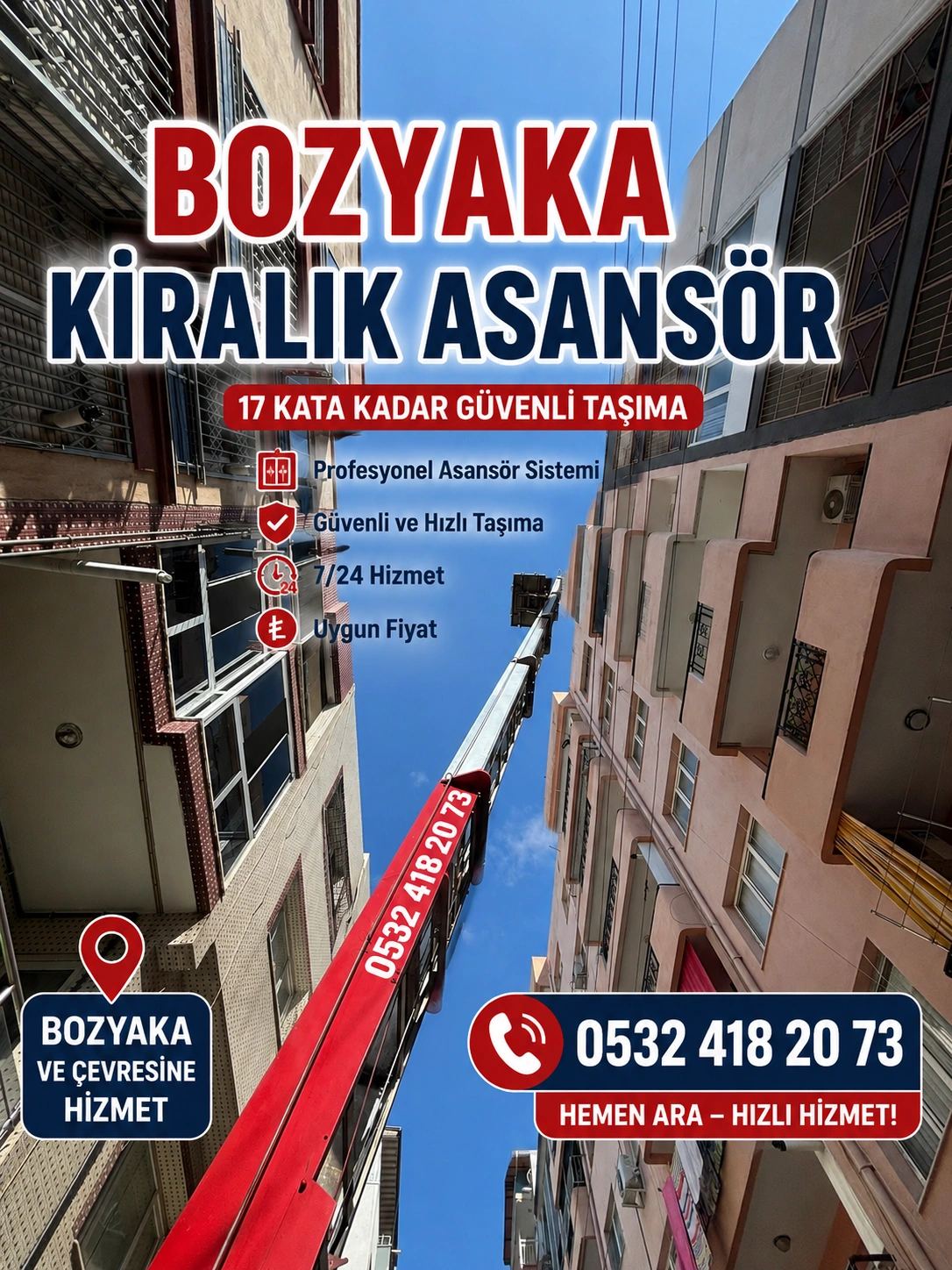 Bozyaka kiralık asansör hizmeti ile dış cephe eşya taşıma sistemi